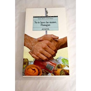 No te laves las manos, Flanagan